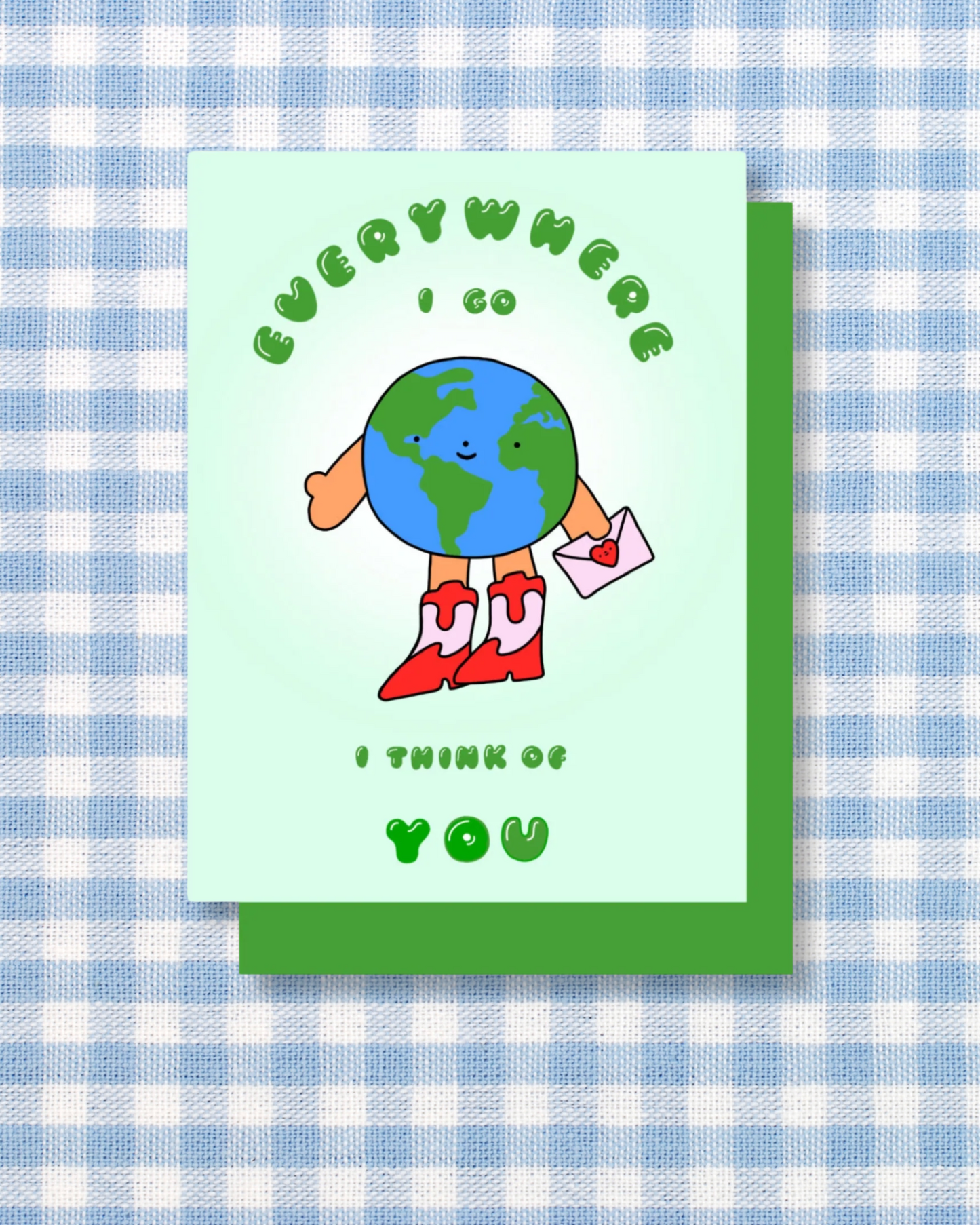 Everywhere I Go Card